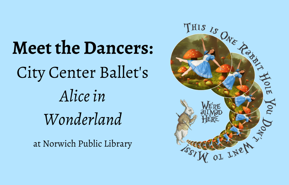 Meet The Dancers: City Center Ballet’s “Alice in Wonderland”