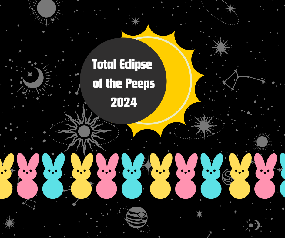 10th Annual Peeps Diorama Contest: Total Eclipse of the Peeps