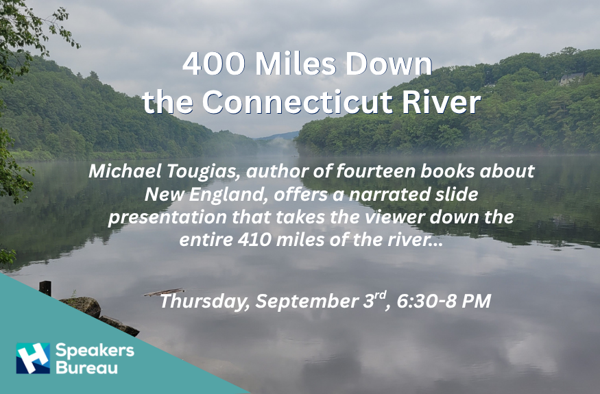 400 Miles Down the Connecticut River